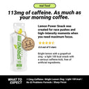 Lemon Power Snack with 113 mg of Caffeine 100 Kcal